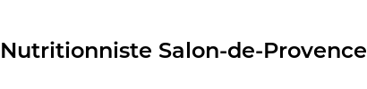 Nutritionniste Salon-de-Provence